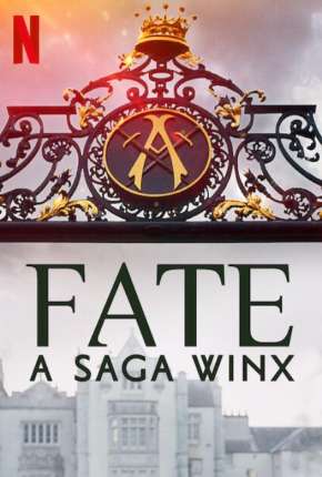 Fate - A Saga Winx - 2ª Temporada Legendada (2022)