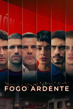 Capa para download torrent de Série Fogo Ardente - 1ª Temporada Completa Legendada