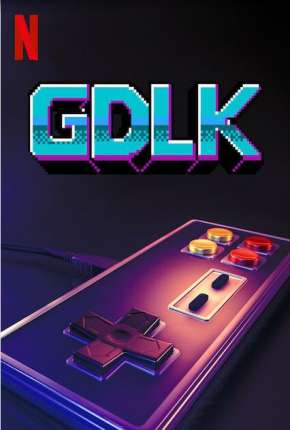 Capa para download torrent de Série GDLK - 1ª Temporada Completa Legendada