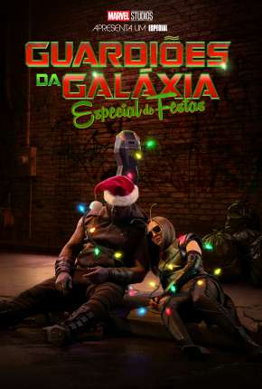 Capa para download torrent de Filme Guardiões da Galáxia: Especial de Festas - The Guardians of the Galaxy Holiday Special