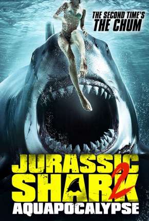 Capa para download torrent de Filme Jurassic Shark 2 - Aquapocalypse - Legendado