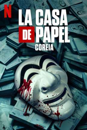 Capa para download torrent de Série La Casa de Papel - Coreia - 1ª Temporada Completa