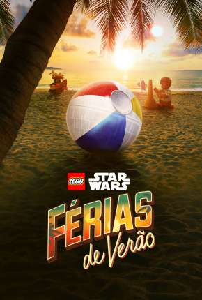 Lego Star Wars - Férias de Verão - Legendado (2022)