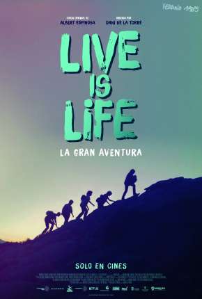 Capa para download torrent de Filme Live is life - A Grande Aventura