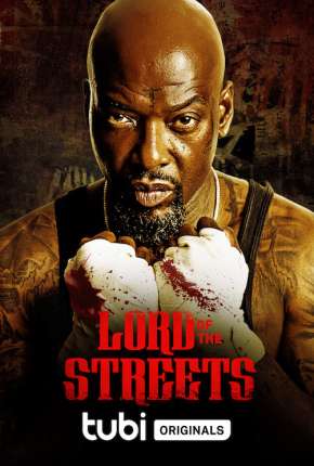 Capa para download torrent de Filme Lord of the Streets - Legendado