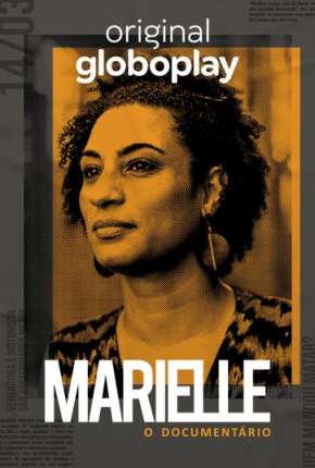 Capa para download torrent de Série Marielle, O Documentário - 1ª Temporada Completa