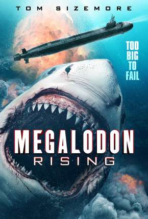 Megalodon Rising - Legendado (2021)