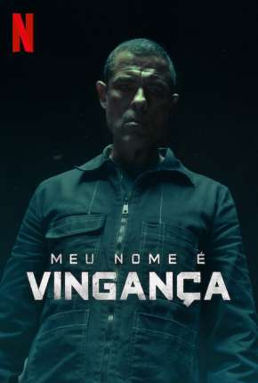 Capa para download torrent de Filme Meu Nome é Vingança