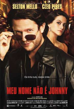 Capa para download torrent de Filme Meu Nome Não é Johnny Nacional