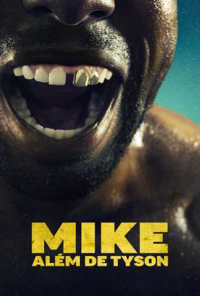 Capa para download torrent de Série Mike - Além de Tyson - 1ª Temporada Legendada