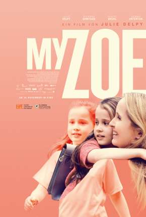 Capa para download torrent de Filme Minha Zoe, Minha Vida