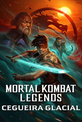 Capa para download torrent de Filme Mortal Kombat Legends - Cegueira Glacial