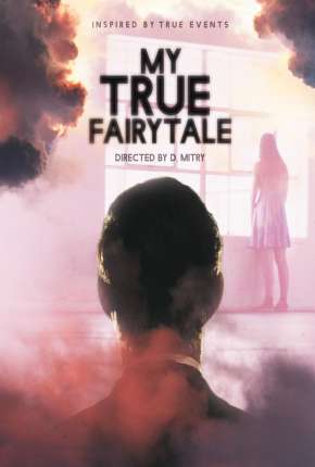 Capa para download torrent de Filme My True Fairytale - Legendado