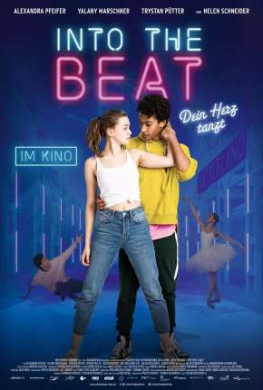 Capa para download torrent de Filme Na Batida do Coração - Into the Beat - Dein Herz tanzt
