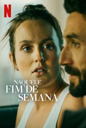 Capa para download torrent de Filme Naquele Fim de Semana