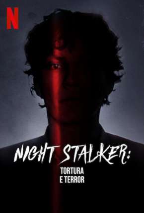 Night Stalker - Tortura e Terror (2021)