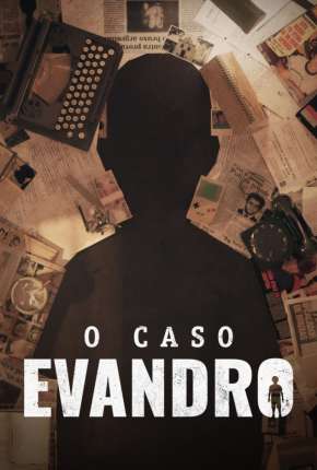 Capa para download torrent de Série O Caso Evandro - 1ª Temporada