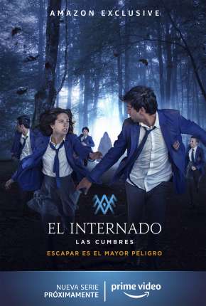 Capa para download torrent de Série O Internato - Las Cumbres - 1ª Temporada Completa