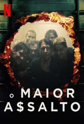 Capa para download torrent de Série O Maior Assalto - 1ª Temporada Completa Legendada