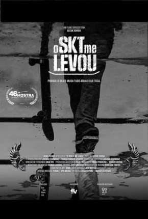 O Skate Me Levou (2022)