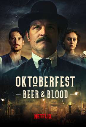 Capa para download torrent de Série Oktoberfest - Sangue e Cerveja - 1ª Temporada Completa
