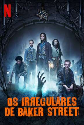 Capa para download torrent de Série Os Irregulares de Baker Street - 1ª Temporada Completa