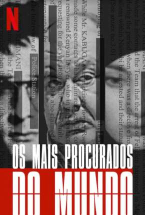 Capa para download torrent de Série Os Mais Procurados do Mundo - 1ª Temporada Completa Legendada