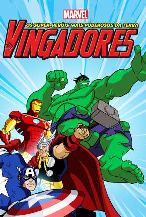 Capa para download torrent de Desenho Os Vingadores - Os Maiores Heróis da Terra - 1ª Temporada
