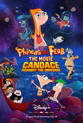 Phineas and Ferb, O Filme - Candace Contra o Universo (2020)