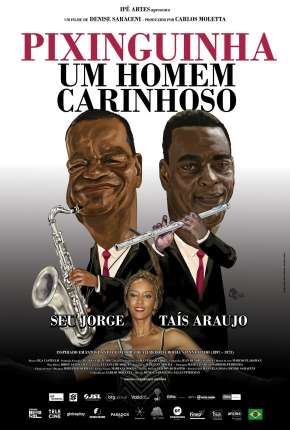 Capa para download torrent de Filme Pixinguinha, Um Homem Carinhoso