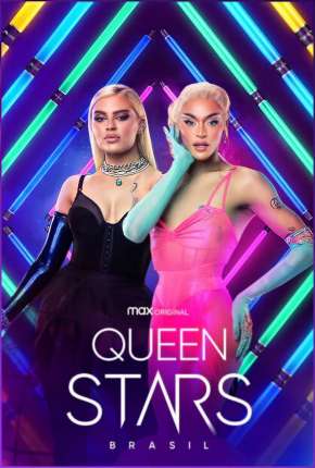 Capa para download torrent de Série Queen Stars Brasil - 1ª Temporada Completa
