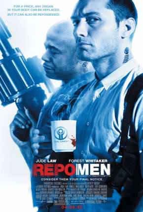 Capa para download torrent de Filme Repo Men - O Resgate de Órgãos