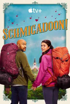 Capa para download torrent de Série Schmigadoon! - 1ª Temporada