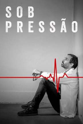 Capa para download torrent de Série Sob Pressão - 4ª Temporada