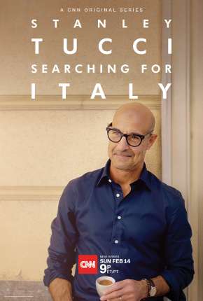 Capa para download torrent de Série Stanley Tucci - Searching for Italy - 1ª Temporada Completa Legendada