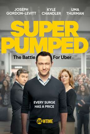 Capa para download torrent de Série Super Pumped - The Battle For Uber - 1ª Temporada