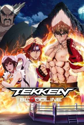 Capa para download torrent de Desenho Tekken - Bloodline - 1ª Temporada Completa
