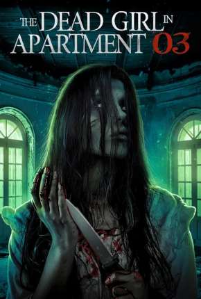 Capa para download torrent de Filme The Dead Girl in Apartment 03 - Legendado