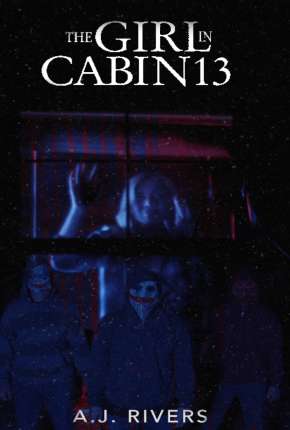 The Girl in Cabin 13 - Legendado (2021)