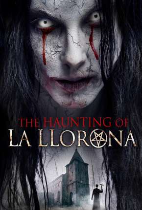 Capa para download torrent de Filme The Haunting of La Llorona - Legendado