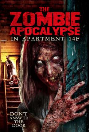 The Zombie Apocalypse in Apartment 14F - Legendado (2017)