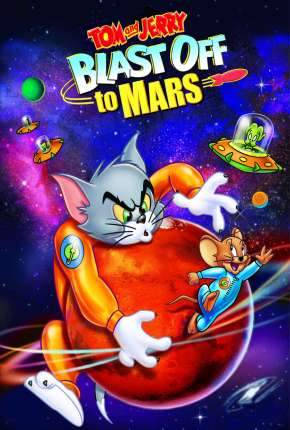 Capa para download torrent de Filme Tom e Jerry - Rumo A Marte