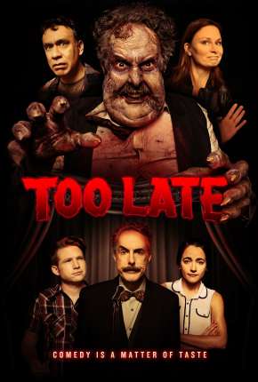 Capa para download torrent de Filme Too Late - Legendado