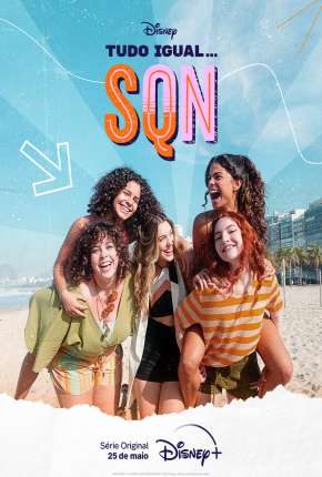 Capa para download torrent de Série Tudo Igual… SQN - 1ª Temporada Completa