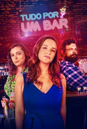 Capa para download torrent de Filme Tudo Por um Bar