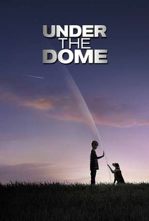 Capa para download torrent de Série Under the Dome 1ª até 3ª Temporada