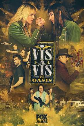 Capa para download torrent de Série Vis a Vis - El Oasis - 1ª Temporada