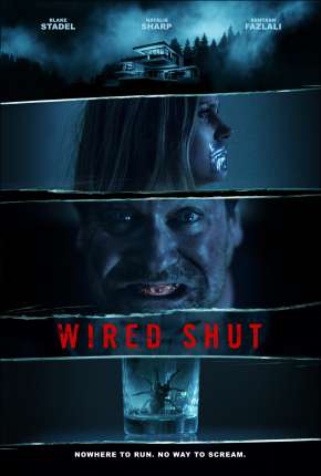 Capa para download torrent de Filme Wired Shut - Legendado