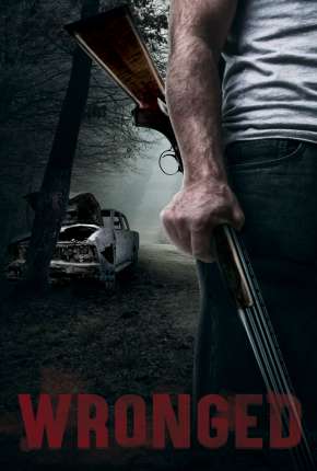 Capa para download torrent de Filme Wronged - Legendado
