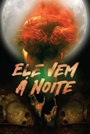 Capa para download torrent de Filme Ele Vem à Noite